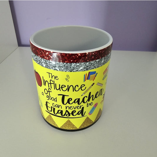 Teacher mug | the influence of a good teacher can never be erased | teacher gift | school leavers gift